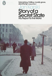 Story of a Secret State (Jan Karski)