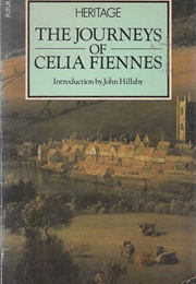 The Journeys of Celia Fiennes (Celia Fiennes)
