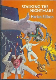 Stalking the Nightmare (Harlan Ellison)