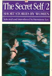 The Secret Self 2 (Hermione Lee (Ed))