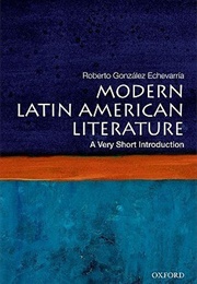 Modern Latin American Literature: A Very Short Introduction (Roberto González Echevarría)