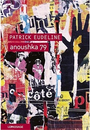 Anouschka 79 (Patrick Eudeline)