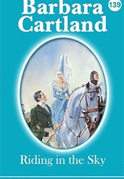 Riding in the Sky (Barbara Cartland)