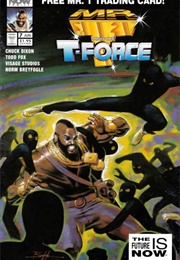 Mr. T and the T-Force (1993); #7 (June 1994) (Chuck Dixon)