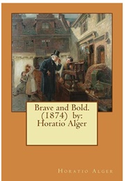 Brave and Bold (Horatio Alger Jr.)