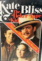 Kate Bliss & the Ticker Tape Kid (1978)