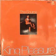 King Pleasure - The Source