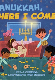 Hanukkah, Here I Come! (D.J. Steinberg)