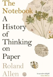 The Notebook (Roland Allen)