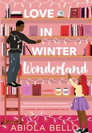 Love in Winter Wonderland (Abiola Bello)