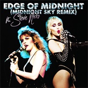 Edge of Midnight (Midnight Sky Remix) (Feat. Stevie Nicks) - Miley Cyrus