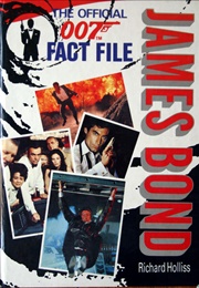 The Official 007 James Bond Fact File (Richard Hollis)