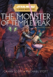 The Monster of Temple Peak (Cavan Scott)