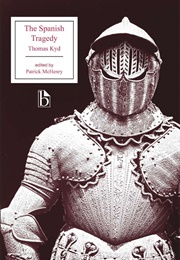 The Spanish Tragedy (Thomas Kyd)