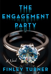 The Engagement Party (Finley Turner)