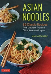 Asian Noodles (Maki Watanabe)