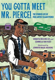 You Gotta Meet Mr. Pierce! (Chiquita Mullins Lee)