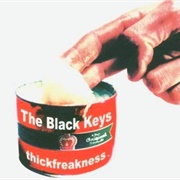 Thickfreakness - The Black Keys