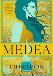 Medea (Eilish Quin)