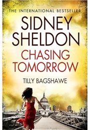 Chasing Tomorrow (Tilly Bagshawe)
