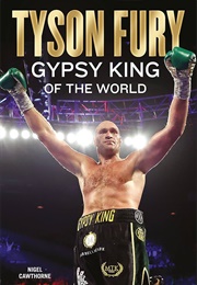 Tyson Fury: Gypsy King of the World (Nigel Cawthorne)