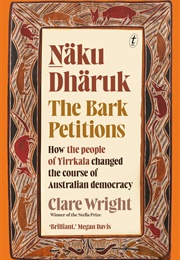 Naku Dharuk (Clare Wright)