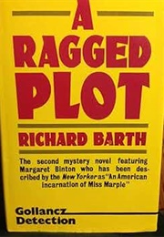 A Ragged Plot (Richard Barth)