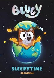 Bluey: Sleepytime (Joe Brumm)