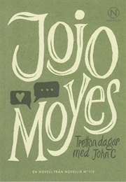 Thirteen Days With John C (Jojo Moyes)