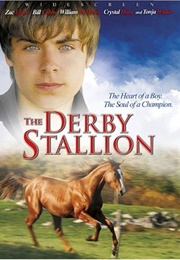 The Derby Stallion (2005)