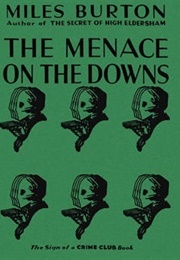 The Menace on the Downs (Miles Burton [John Rhode])