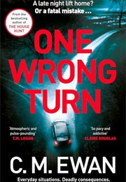 One Wrong Turn (C.M. Ewan)