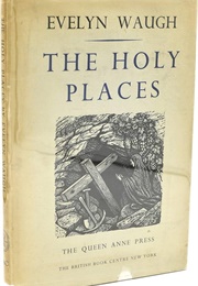 The Holy Places (Evelyn Waugh)