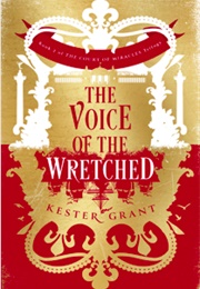 The Voice of the Wretched (Kester Grant)