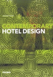 Contemporary Hotel Design (Joachim Fischer)