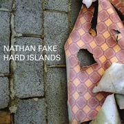 Nathan Fake - Hard Islands