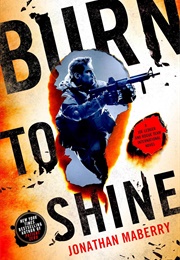 Burn to Shine (Jonathan Maberry)