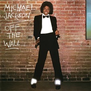 Off the Wall (1979) - Michael Jackson