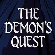 S1.E57: The Demon's Quest: Part I