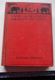 Land and Sea Tales for Scouts and Guides (Rudyard Kipling)