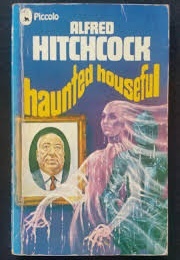 Haunted Houseful (Hitchcock, Alfred)