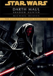 Darth Maul: Shadow Hunter (Michael Reaves)
