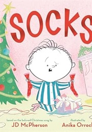 Socks: A Kid's Christmas Lament (JD McPherson)