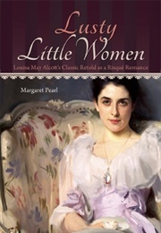 Lusty Little Women (Margaret Pearl)