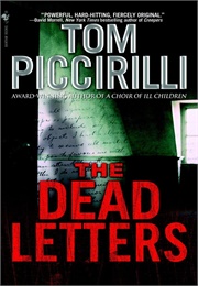 The Dead Letters (Tom Piccirilli)