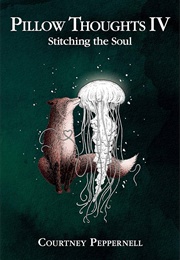 Pillow Thoughts IV (Courtney Peppernell)