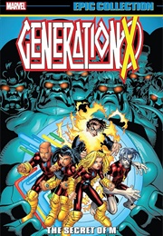 Generation X Epic Collection-The Secret of M (Various)