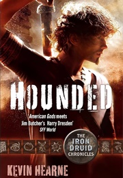 Hounded: Book One of the Iron Druid Chronicles (Hearne, Kevin)