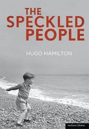 The Speckled People (Hugo Hamilton)