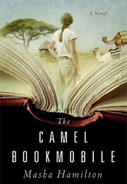 The Camel Bookmobile (Masha Hamilton)